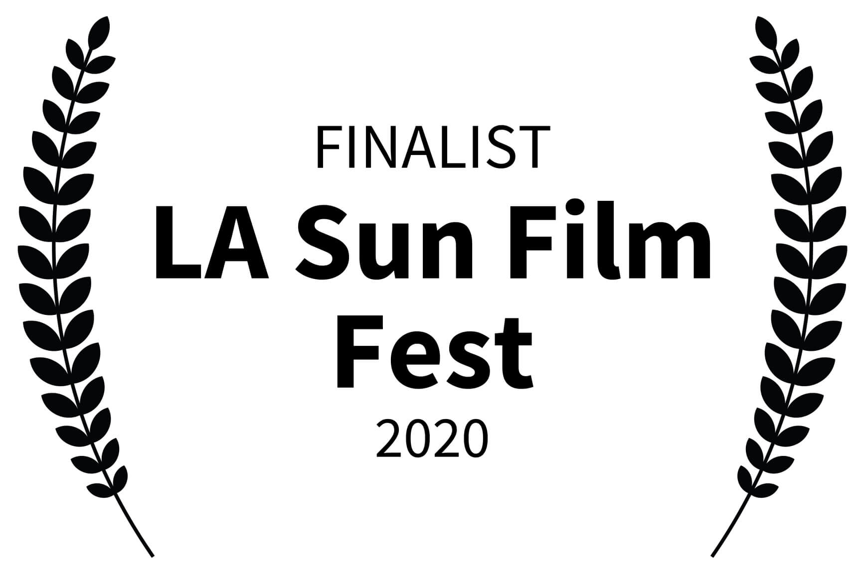 Finalist - LA Sun Film Fest 2020